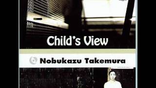 Nobukazu TakemuraFor Tomorrow Childlike Mix [upl. by Nagle622]