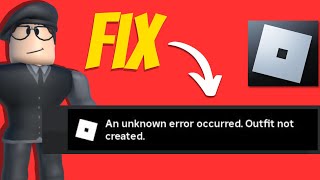 how to fix roblox unkown error occured outfit not created [upl. by Ialohcin]