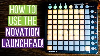 How to use NOVATION LAUNCHPAD Ableton Live 9 Tutorial [upl. by Eziechiele]