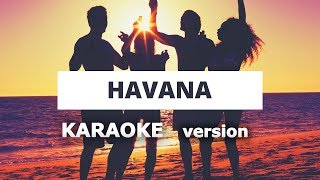 Camila Cabello  HAVANA Karaoke [upl. by Pietje]