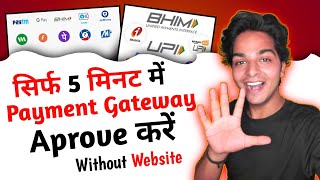 सिर्फ़ 5 Minutes में Payment Gateway Approve करें [upl. by Nugent]