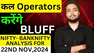 Nifty Prediction For Tomorrow  Tomorrow Market Prediction 22nd Nov  Banknifty Tomorrow Prediction [upl. by Edme]