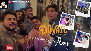 HAPPY DIWALI AMANKHANBINDAS vlog  virlvideo diwalispecial happy subscribe fun drama friend [upl. by Rudin]