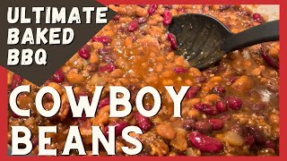 Upgrade Your Baked Beans to ULTIMATE COWBOY BEANS with Bacon amp Beef [upl. by Nossaj520]