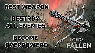 Lords of the Fallen Best Weapon the Harrower Dervla Crossbow Is Overpowered and Can One Shot Enemies [upl. by Inami]