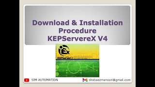 kepserverex v4 Installation Procedure [upl. by Ludmilla]