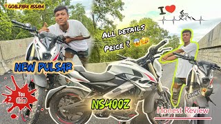 New PULSAR NS400Z Review Ride Available in Arinbaan BAJAJ Agia Goalpara Assamese vlog [upl. by Reilly641]