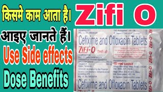 Cefixime amp Oflaxacin Tablete zifi o tablet zifi o tablet use zifi o price Zifi O Tablete Detail [upl. by Attesoj]