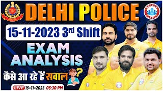 Delhi Police Exam Analysis 2023 15 Nov Delhi Police Exam Analysis 3rd Shift Exam Analysis By RWA [upl. by Niwdog]