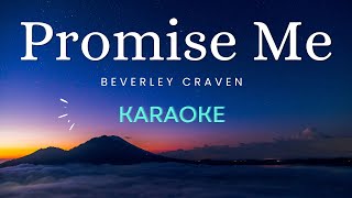 Promise Me  Beverley Craven Karaoke [upl. by Nosmoht201]