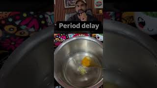 Period delay remedy shortsvideo viralvideo shortvideo viralvideo video [upl. by Kacy416]