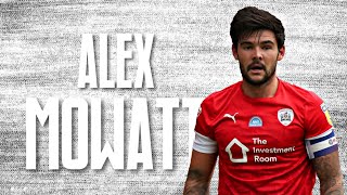 Alex Mowatt  The Complete Midfielder [upl. by Akirehs130]