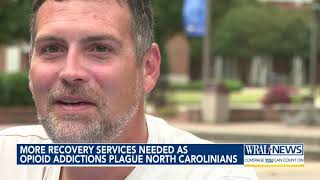 More recovery services needed as opioid addictions plague people in North Carolina [upl. by Adnohsad]