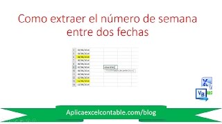 Como Extraer el Numero de Semana entre dos Fechas [upl. by Whitby897]