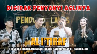 AL ITIRAF  TRI SUAKA NABILA MAHARANI NANDO SATOKO ZIDAN FT HADAD ALWI LIVE NGAMEN [upl. by Ilyk962]