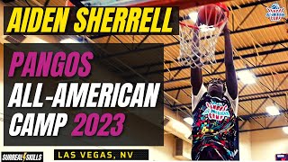 AIDEN SHERRELL CLASS of 2024  ALABAMA COMMIT at the Pangos AllAmerican Camp in Las Vegas NV🏀💯🚀 [upl. by Renato871]