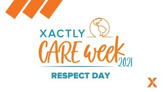 Xactly CARE Week  Respect Day [upl. by Vladimar]