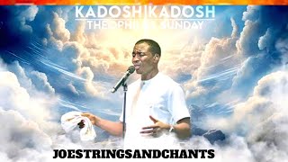 KADOSH KADOSH  INTERCESSORY WORSHIP  Theophilus Sunday [upl. by Engelbert]