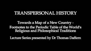 TRANSPERSONAL HISTORY  Lecture 1 Defining a New Discipline [upl. by Reeta]