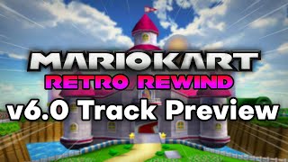 Mario Kart Retro Rewind v60 8 Race Track Preview [upl. by Padraic]