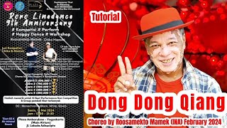 DONG DONG QIANG  Line Dance  TUTORIAL  Choreo by ROOSAMEKTO MAMEK  February 2024 [upl. by Petronille]