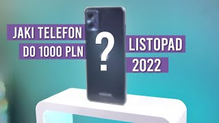 Jaki telefon do 1000 zł 2022 RANKING Listopad  TOP smartfony  Mobileo PL [upl. by Elmo33]