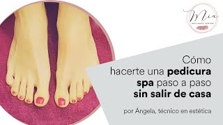 PEDICURA Spa en CASA 🦶PASO a PASO🦶 [upl. by Arbba]