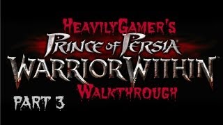 Prince of Persia Warrior Within Walkthrough Part 3Saving Kaileena [upl. by Monarski]