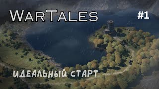 Wartales  прохождение  идеальный старт [upl. by Gellman]