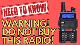 Do NOT Buy a Baofeng UV5R Radio [upl. by Apostles894]