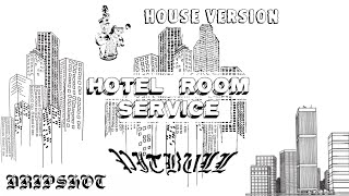 Hotel Room Service Dripshot Remix [upl. by Aisinut]