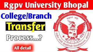 Rgpv CollegeBranch change process 2024  All details must watch [upl. by Einial]