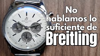 No hablamos lo suficiente de BREITLING [upl. by Emerald]