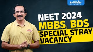 NEET 2024  MBBS BDS Special Stray Vacancy [upl. by Analos524]