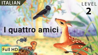 The Four Friends Learn Italian with subtitles  Story for Children quotBookBoxcomquot [upl. by Llerehc]