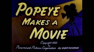 Popeye The Sailor  Popeye Makes A Movie 1950 Opening and Closing Turner Print [upl. by Jdavie]