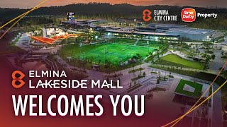 Elmina Lakeside Mall Welcomes You [upl. by Rosemonde]