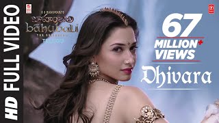 Dhivara Full Video Song  Baahubali Telugu  Prabhas Tamannaah Rana Anushka  Bahubali [upl. by Raddie817]