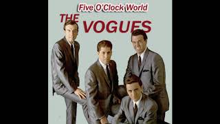 Five OClock World  The Vogues 1966 HQ [upl. by Kared]