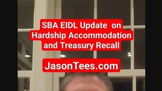 SBA EIDL Important update on hardship accommodation and Treasury recall February 15th 2024 [upl. by Eselehs]