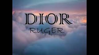 Ruger Dior Official Lyrics Video [upl. by Tallia531]