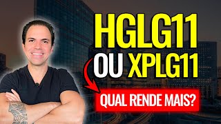 HGLG11 ou XPLG11 qual investir Qual FII rende mais [upl. by Billmyre239]