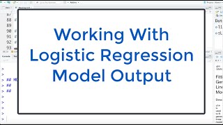 64 Logistic Regression in R Using Model To Answer Questions With R [upl. by Nidia]