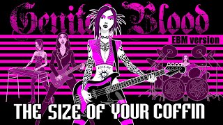 Size of your coffin EBMVersion [upl. by Adhamh]