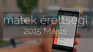 2015 május matek érettségi megoldások első rész [upl. by Eugenio]