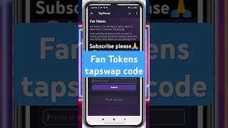 Fan Tokens tapswap code  tapswap code Fan Tokens tapswapcode code crypto shorts task [upl. by Farrand]