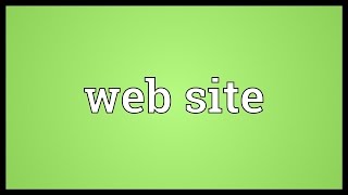 Web site Meaning [upl. by Salazar]