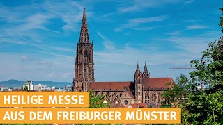 Heilige Messe live aus Freiburg katholischer Gottesdienst  16092023 [upl. by Etnauq286]