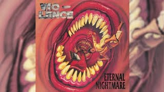 1988 VioLence  Eternal Nightmare FULL ALBUM HQ [upl. by Mathre977]