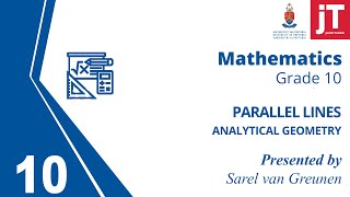 8 Gr 10 Mathematics  Analytical Geometry  Parallel Lines [upl. by Nonnair862]